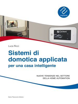 cover image of Sistemi di domotica applicata per una casa intelligente